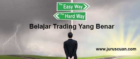 Belajar Trading Yang Benar