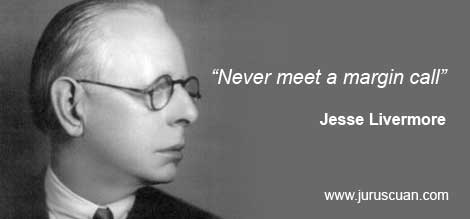Jesse Livermore - Never meet a margin call